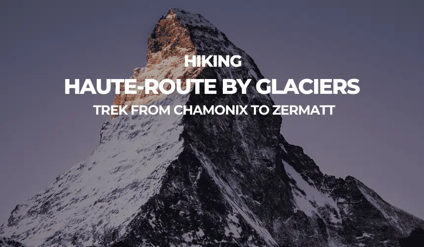 HAUTE ROUTE, TREKKING CHAMONIX-ZERMATT