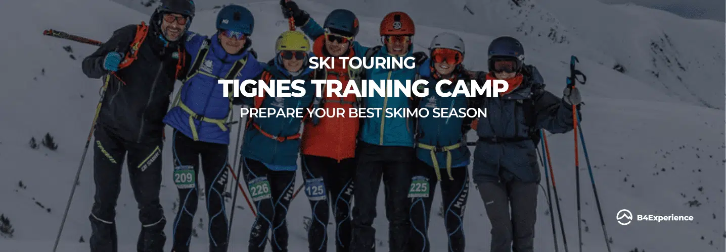 Ski touring Tignes training camp with B4Experience