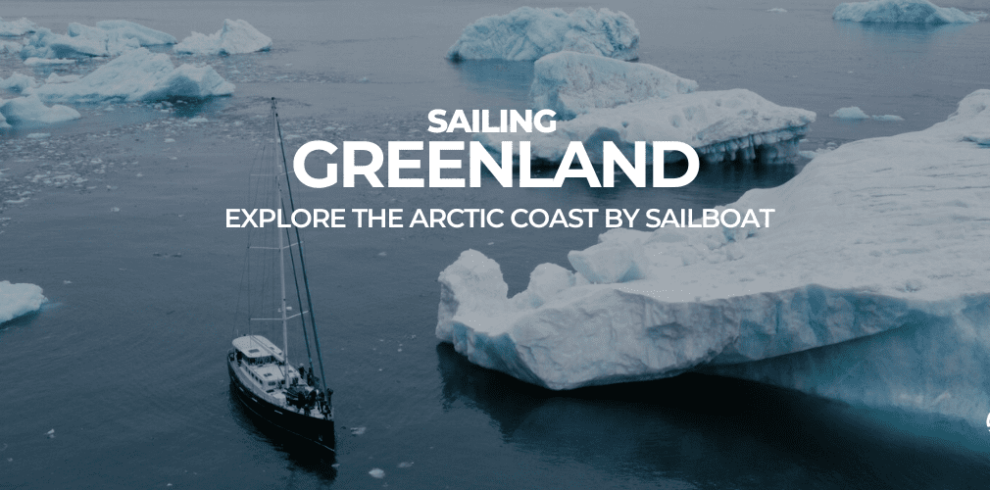 GREENLAND Sailboat trip B4Experience