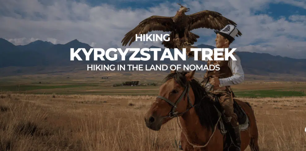 Hiking Kyrgyzstan trek with B4Experience