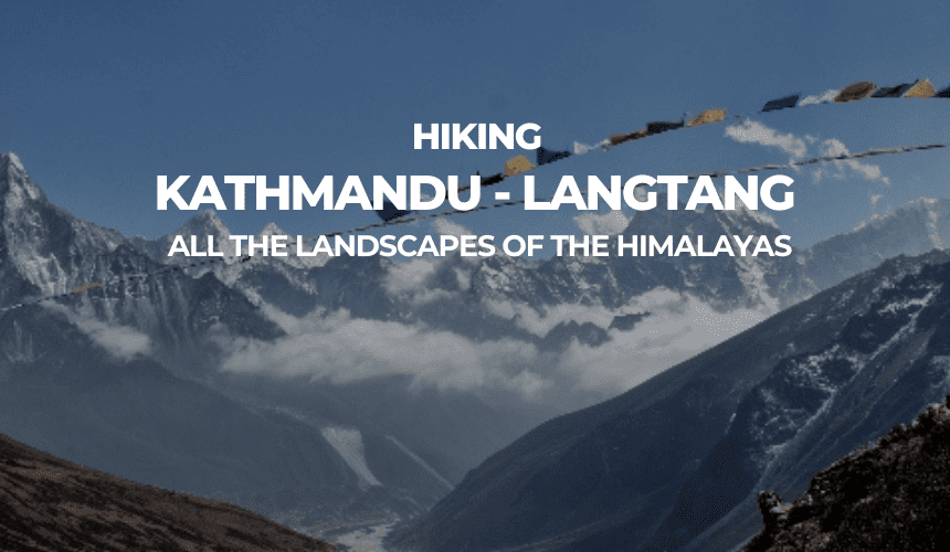 KATHMANDU – LANGTANG TREK