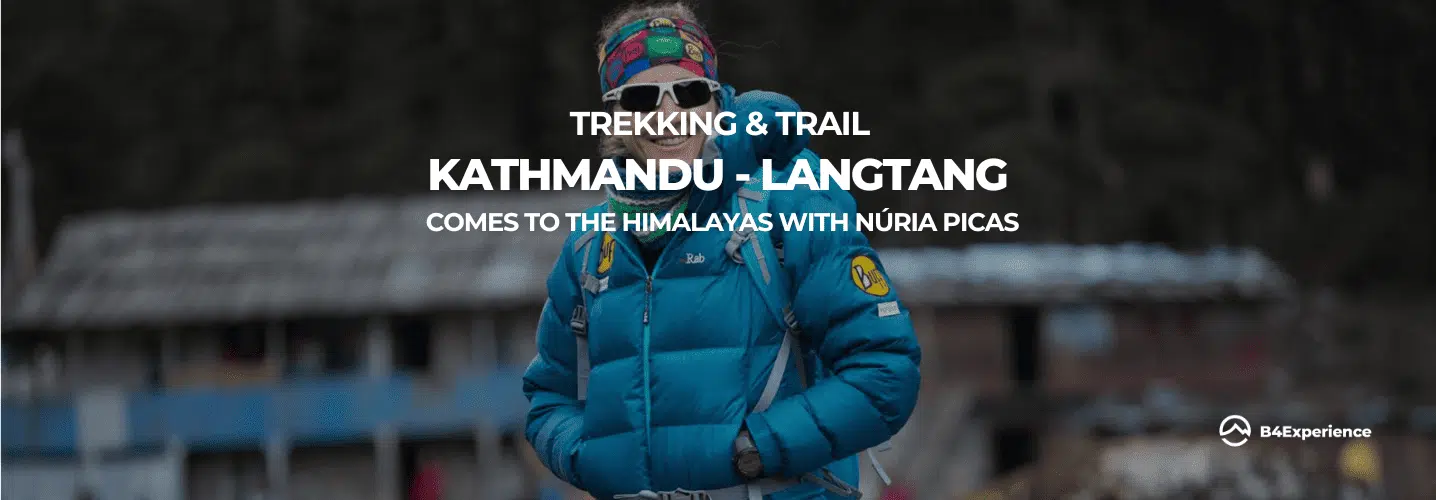 Trekking and Trail Kathmandu-Langtang with B4Experience