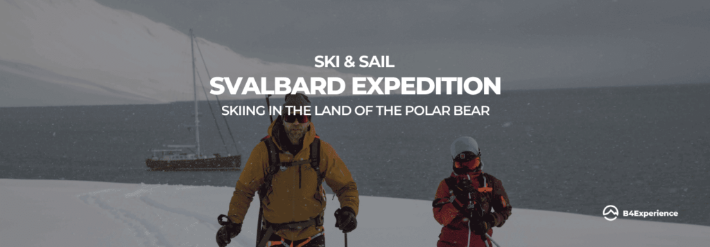 NORWAY SVALBARD SKI & SAIL Trip B4Experience