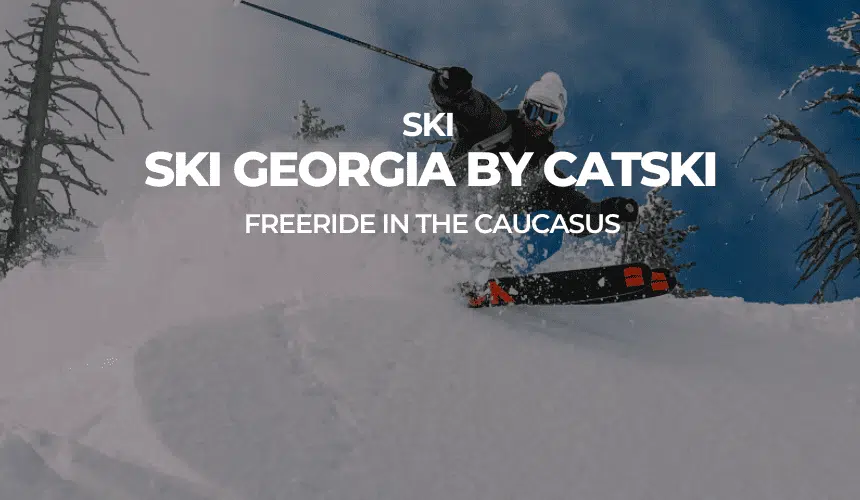 GEORGIA FREERIDE WITH CATSKI