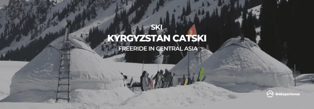 Ski Kyrgyzstan Catski with B4Experience