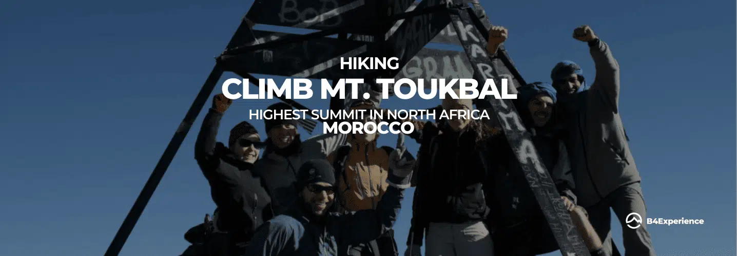 Hiking Climb Mt. Toukbal with B4Experience